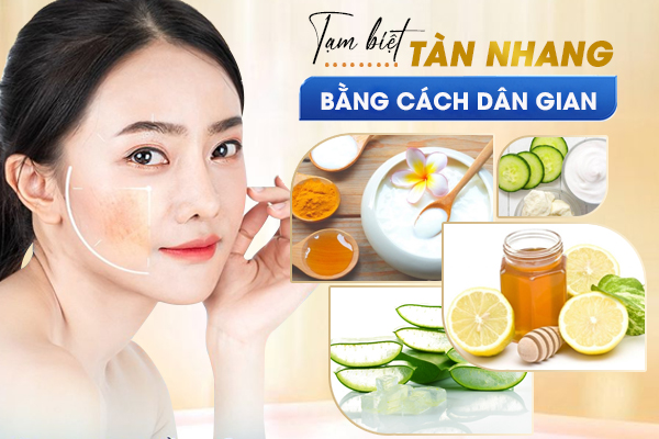 Tạm biệt tàn nhang bằng cách dân gian: Bí kíp từ các nguyên liệu thiên nhiên